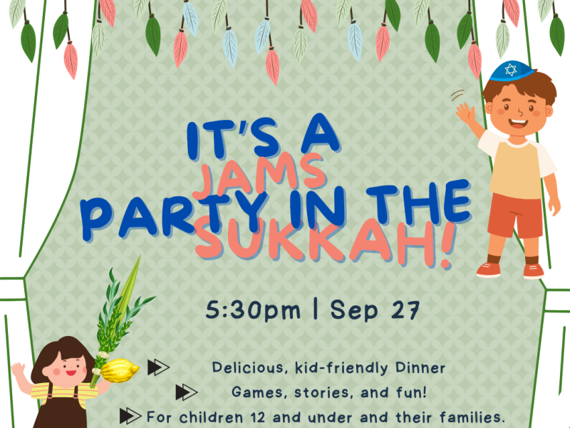 JAMS Party in the Sukkah!